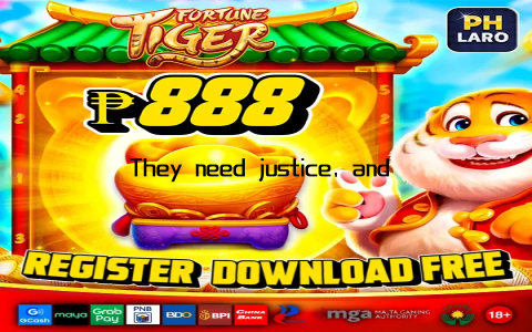 They need justice, and they need it now